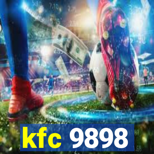 kfc 9898